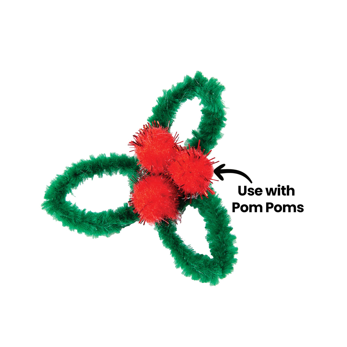 A three-loop clover shape made using Zart Chenille Stems Christmas stems in green, resembling a holly sprig. Three fuzzy red pom-poms sit clustered at the centre like berries. Text overlay reads "Use with Pom Poms".