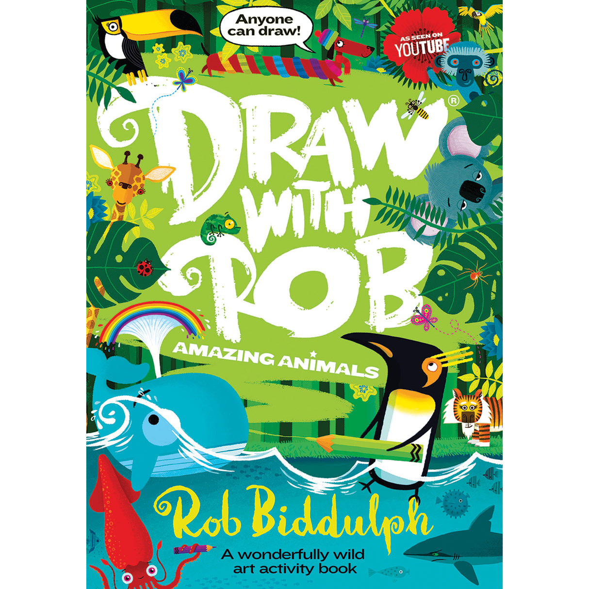 Draw With Rob Amazing Animals