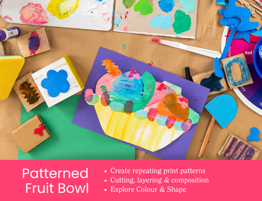 Zart Professional Learning Workshop value point tile for Creative Foundations: Patterned Fruit Bowl. A flat lay of a colourful printed artwork showing a fruit bowl alongside foam stamps, sponges, paint, and craft materials on a green and kraft surface. Bullet points read: Create repeating print patterns; Cutting, layering & composition; Explore Colour & Shape.