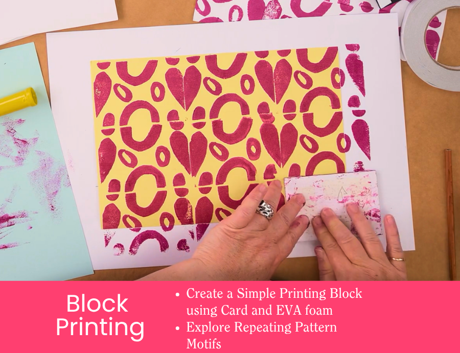 Zart Professional Learning Workshop value point tile for Essentials of Printing: Block Printing. Hands press a card and EVA foam printing block onto a yellow surface printed with a bold repeating pattern of hearts and ovals in deep pink. Bullet points read: Create a Simple Printing Block using Card and EVA foam; Explore Repeating Pattern Motifs.