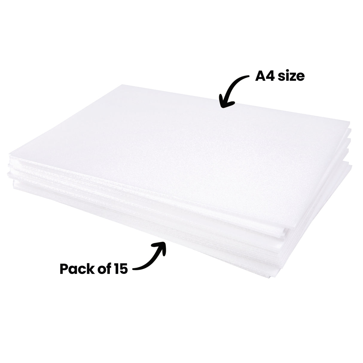 Stack of white print foam sheets with annotated text “A4 size” and “Pack of 15”, with arrows pointing to the sheets. The sheets are shown slightly offset to reveal multiple layers, photographed on a clean white background to highlight thickness and format.