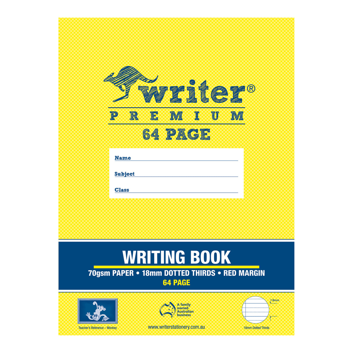 Writer Premium 64 page writing book with bright yellow dotted cover featuring kangaroo logo and fields for Name, Subject, and Class. Navy blue band shows "70gsm PAPER 18mm DOTTED THIRDS RED MARGIN 64 PAGE". Includes Teacher's Reference Monkey illustration and 18mm Dotted Thirds diagram.