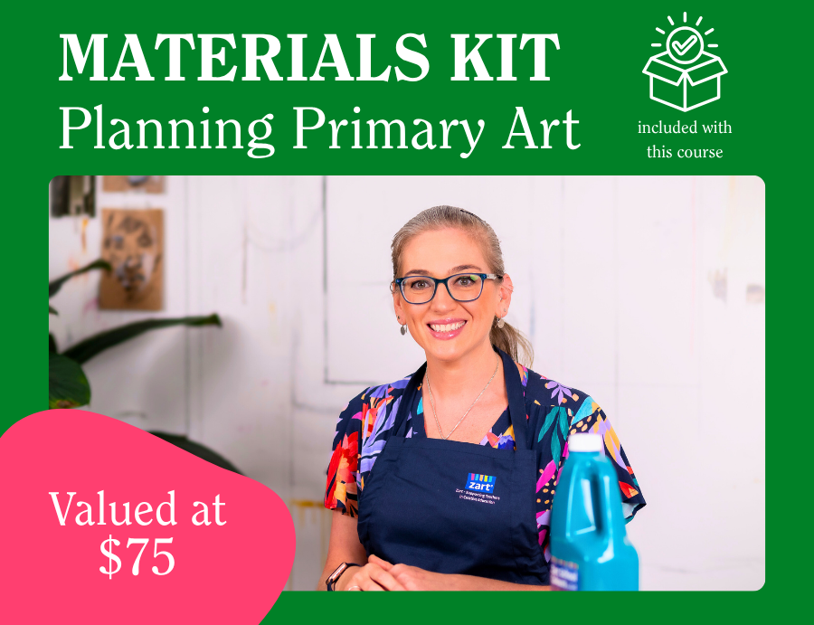 Promotional banner for the Zart Professional Learning Workshop Materials Kit: Planning Primary Art, valued at $75. Included with this course. Green background featuring a smiling Dee Zabel in a blue apron holding art supplies, photographed in a bright studio setting.