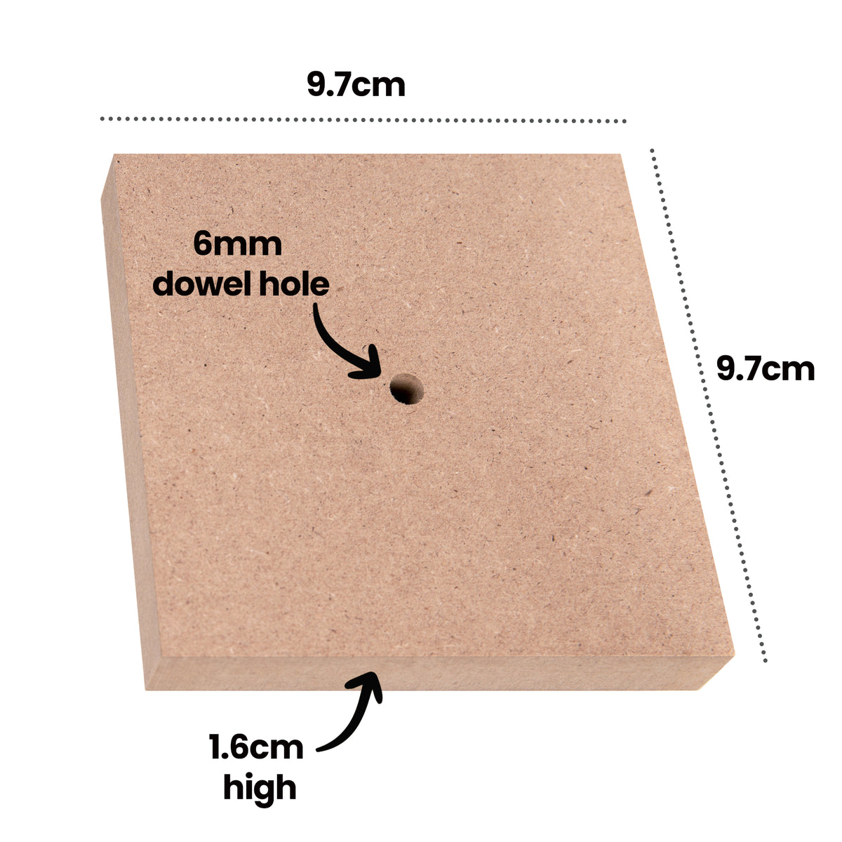 A single Zart Wooden Base shown at an angle on white, annotated with its dimensions: 9.7cm along the top edge, 9.7cm down the side, and 1.6cm high. An arrow labelled "6mm dowel hole" points to the pre-drilled hole in the centre of the natural wood surface.