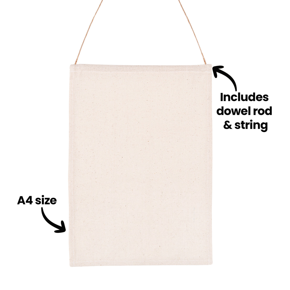A plain A4 calico banner in natural off-white fabric, suspended by twine. Two annotations point to features: "A4 size" with an arrow indicating the banner dimensions, and "Includes dowel rod & string" pointing to the top hanging mechanism.
