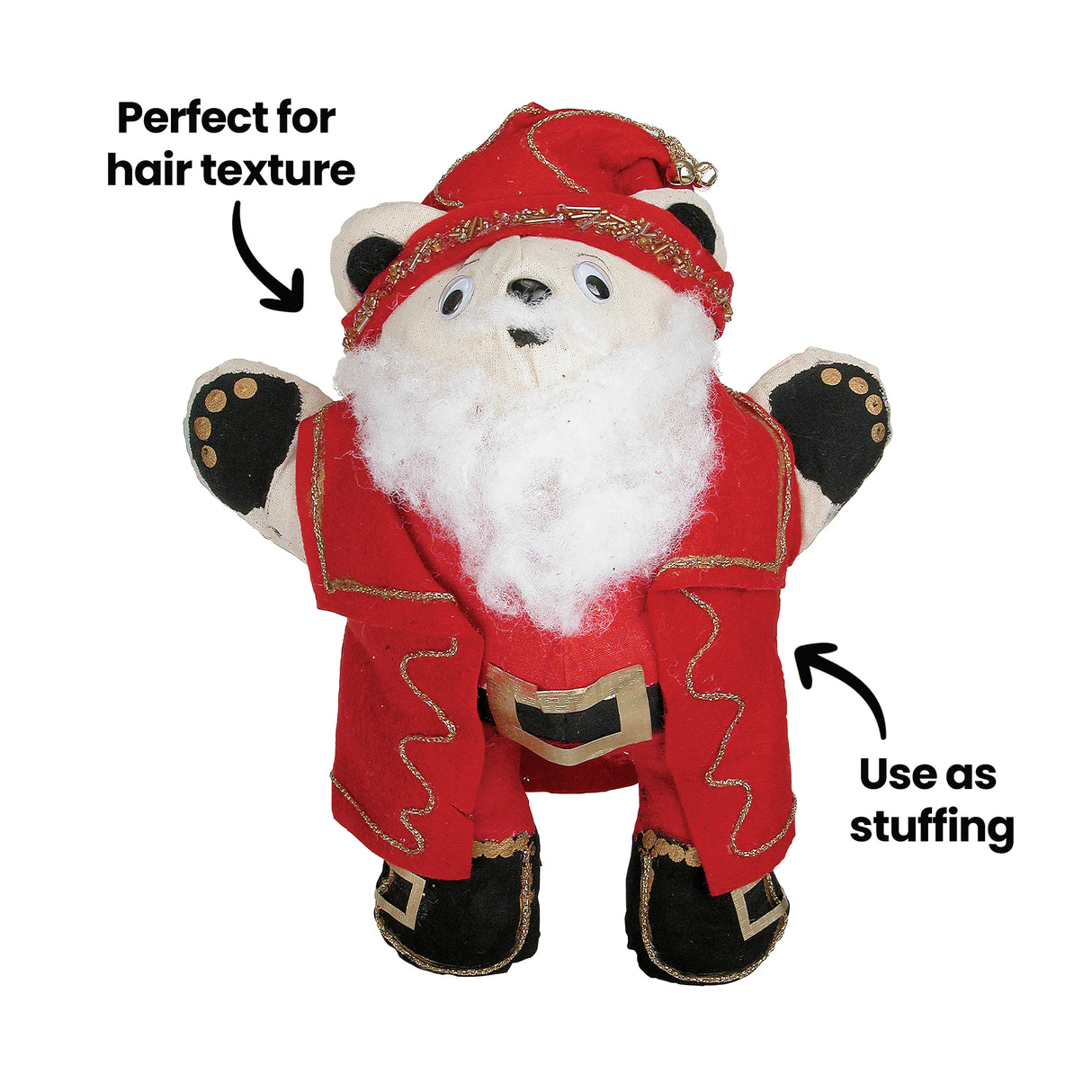 A decorated calico bear dressed as Santa Claus in a red fabric suit with gold trim. Two annotations read "Perfect for hair texture" and "Use as stuffing," with arrows pointing to the white polyester filling used for the bear's beard and body. Demonstrates dual creative uses of the filling material.