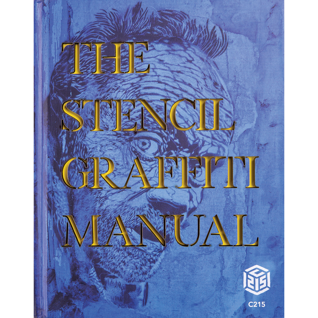 The Stencil Graffiti Manual