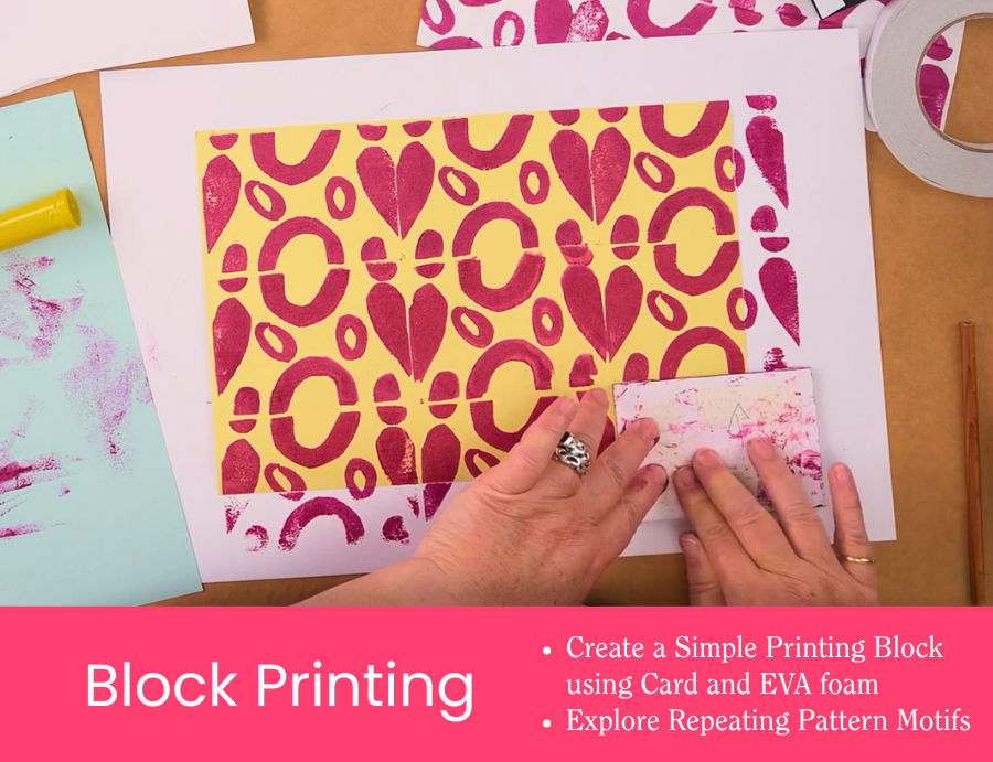 Zart Education PL The Essentials of Printing – A top-down view of a block printing activity showing hands pressing a handmade EVA foam printing block onto paper to create a repeating magenta motif on yellow cardstock. Surrounding the workspace are printed samples, tools and ink marks on a kraft paper surface. A pink banner along the bottom includes the text: “Block Printing – Create a Simple Printing Block using Card and EVA Foam · Explore Repeating Pattern Motifs.”