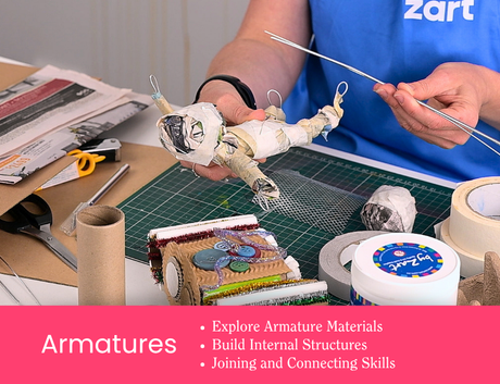 Zart Professional Learning Workshop value point tile for Essentials of Modelling: Armatures. A Zart presenter in a blue apron builds a wire and papier-mâché armature figure at a craft table surrounded by tape, tools, and mixed materials. Bullet points read: Explore Armature Materials; Build Internal Structures; Joining and Connecting Skills.