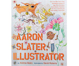 Aaron Slater, Illustrator