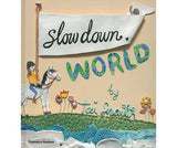 Slow Down World - Zart