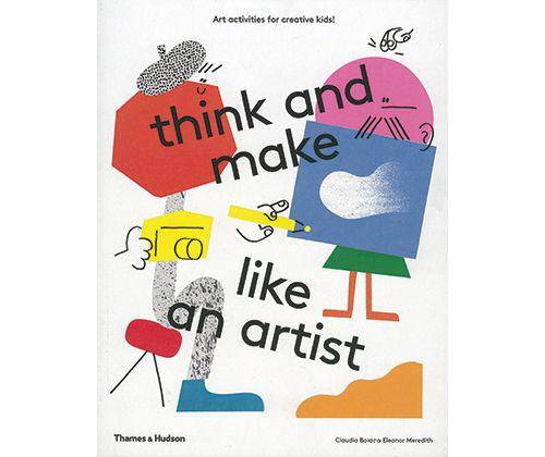 Think and Make Like an Artist