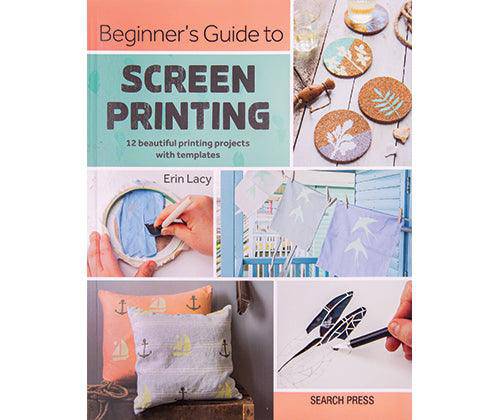 Beginner's Guide to Screen Printing